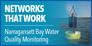 Networks That Work | Narragansett Bay Fixed-Site Monitoring Network